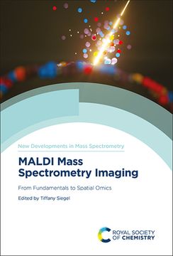 portada Maldi Mass Spectrometry Imaging: From Fundamentals to Spatial Omics (en Inglés)