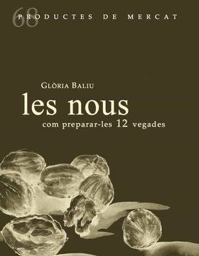 portada Les Nous, com Preparar-Les 12 Vegades (in Spanish)