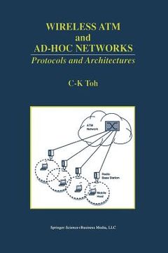 portada Wireless ATM and Ad-Hoc Networks: Protocols and Architectures (en Inglés)