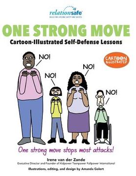portada One Strong Move: Cartoon-Illustrated Self-Defense Lessons (en Inglés)