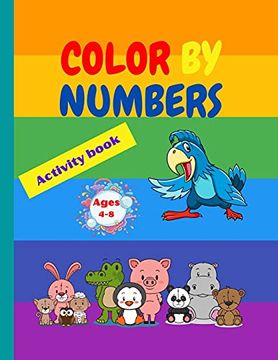 portada Color by Numbers: Amazing Coloring Book by Numbers Unique and Detailed | Animal Themed Coloring Pages for Children | Color by Numbers for Kids Ages 4-8 