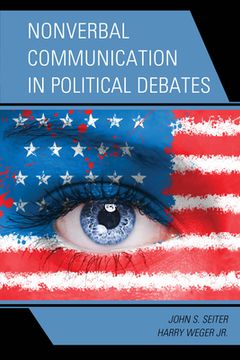 portada Nonverbal Communication in Political Debates (Lexington Studies in Political Communication) (in English)