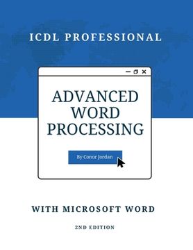 portada Advanced Word Processing with Microsoft Word: ICDL Professional (en Inglés)