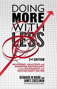 portada Doing More With Less 2nd Edition: Measuring, Analyzing and Improving Performance in the Not-For-Profit and Government Sectors (in English)