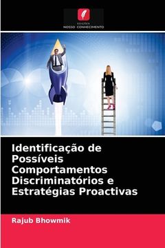 portada Identificação de Possíveis Comportamentos Discriminatórios e Estratégias Proactivas (in Portuguese)