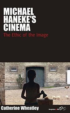 portada Michael Haneke's Cinema: The Ethic of the Image (Film Europa) (en Inglés)
