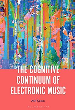 portada The Cognitive Continuum of Electronic Music (en Inglés)