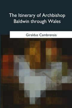 portada The Itinerary of Archbishop Baldwin Through Wales (in English)
