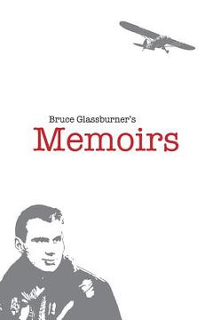 portada Bruce Glassburner's Memoirs (en Inglés)