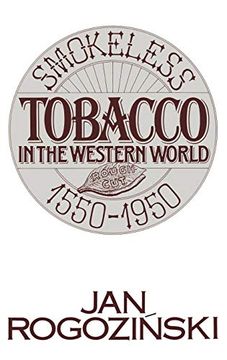 portada Smokeless Tobacco in the Western World: 1550-1950 (in English)