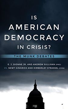portada Is American Democracy in Crisis? The Munk Debates (in English)