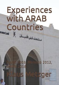 portada Experiences with ARAB Countries: Egypt 2003, Morocco 2012, OMAN 2018 (en Inglés)