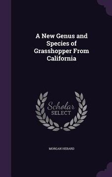 portada A New Genus and Species of Grasshopper From California (en Inglés)