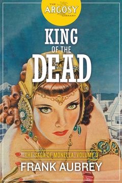 portada King of the Dead: The Saga of Monella, Volume 3 (en Inglés)