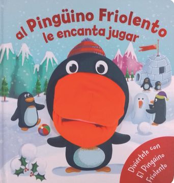 portada Al Pinguino Friolento le Encanta Jugar (in Spanish)