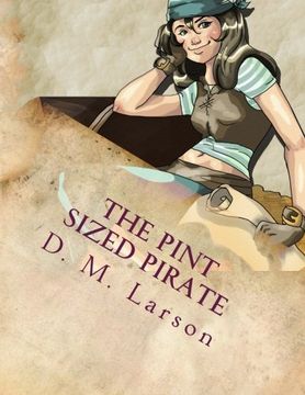 portada The Pint Sized Pirate: Stage Play Script for Children