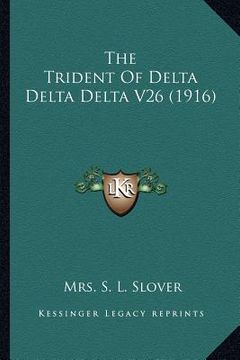 portada the trident of delta delta delta v26 (1916) (en Inglés)