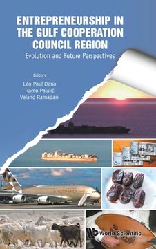 portada Entrepreneurship in the Gulf Cooperation Council Region: Evolution and Future Perspectives (en Inglés)