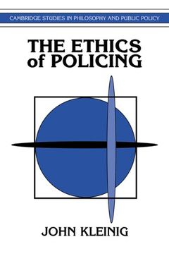 portada The Ethics of Policing Hardback: 0 (Cambridge Studies in Philosophy and Public Policy) (en Inglés)