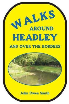 portada Walks around Headley: and over the borders