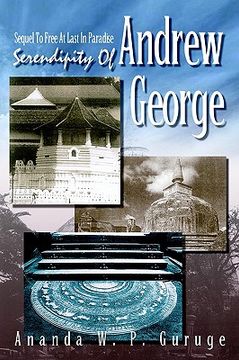 portada serendipity of andrew george: sequel to free at last in paradise