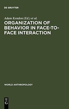 portada Organization of Behavior in Face-To-Face Interaction 