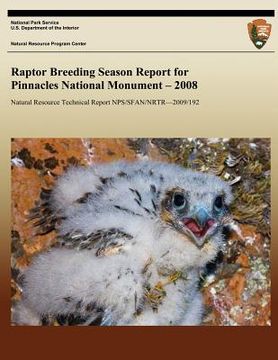 portada Raptor Breeding Season Report for Pinnacles National Monument - 2008 (en Inglés)