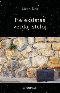 portada Ne Ekzistas Verdaj Steloj. (60 Mikronoveloj En Esperanto) (in Esperanto)