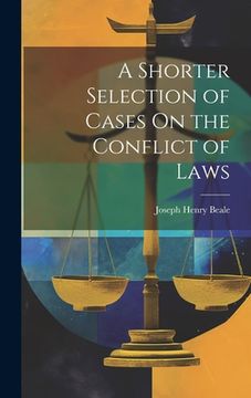 portada A Shorter Selection of Cases On the Conflict of Laws (in English)