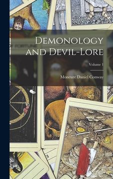 portada Demonology and Devil-Lore; Volume 1 (en Inglés)