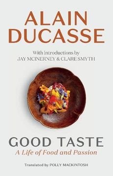 portada Good Taste: A Life of Food and Passion (in English)