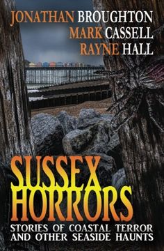 portada Sussex Horrors: Stories of Coastal Terror & other Seaside Haunts
