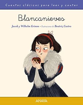 portada Blancanieves (Primeros Lectores (1-5 Años) - Cuentos Clásicos Para Leer Y Contar) (Spanish Edition)