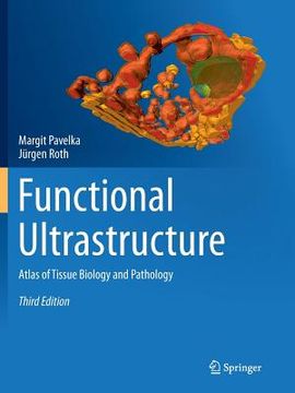 portada Functional Ultrastructure: Atlas of Tissue Biology and Pathology (en Inglés)