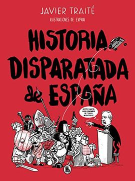 portada Historia Disparatada de España (Bruguera Contemporánea)