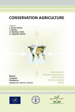 portada conservation agriculture: environment, farmers experiences, innovations, socio-economy, policy (en Inglés)