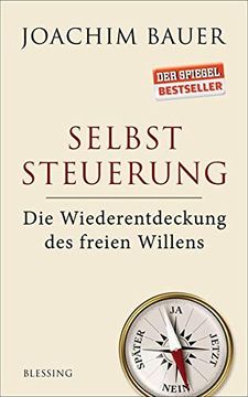 portada Selbststeuerung: Die Wiederentdeckung des Freien Willens (en Alemán)
