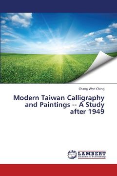 portada Modern Taiwan Calligraphy and Paintings a Study After 1949