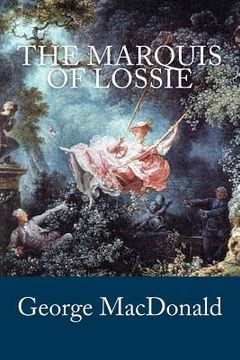 portada The Marquis of Lossie (en Inglés)