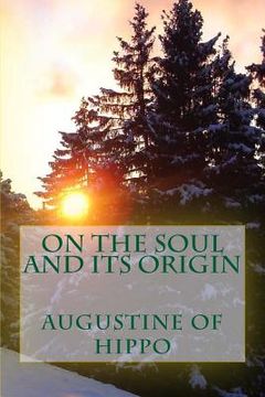 portada On the soul and its origin (in English)