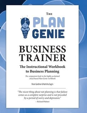 portada The Plan Genie Business Trainer - Instructional Workbook to Business Planning (en Inglés)