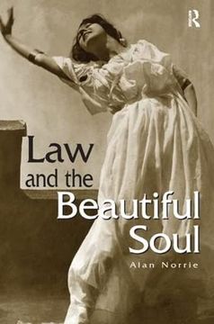 portada Law & the Beautiful Soul (Glasshouse) (en Inglés)