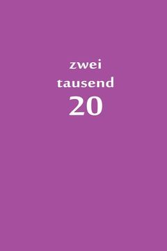 portada zweitausend 20: Manager Timer 2020 A5 Lila (in German)