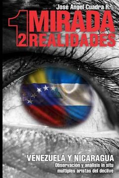portada 1 Mirada 2 Realidades: VENEZUELA Y NICARAGUA. Observación y Análisis in situ, múltiples aristas del declive