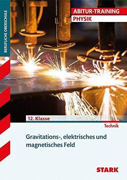 portada Training FOS/BOS Physik. Gravitations-, elektrisches und magnetisches Feld (en Alemán)