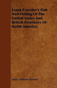 portada frank forester's fish and fishing of the united states and british provinces of north america. (in English)