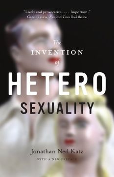 portada The Invention of Heterosexuality (en Inglés)