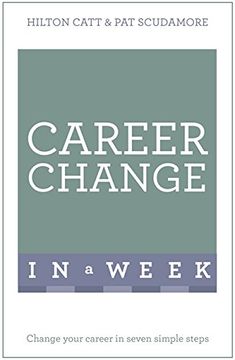 portada Change Your Career in a Week (en Inglés)