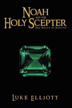 portada Noah and the Holy Scepter: The Walls of Jericho