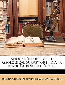 portada annual report of the geological survey of indiana, made during the year ...